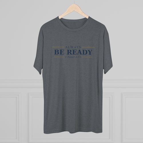 Always Be Ready Tee — 1 Peter 3:15